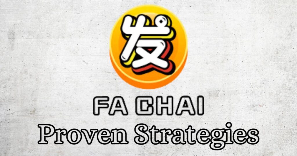 Fa Chai Slot Proven Strategies