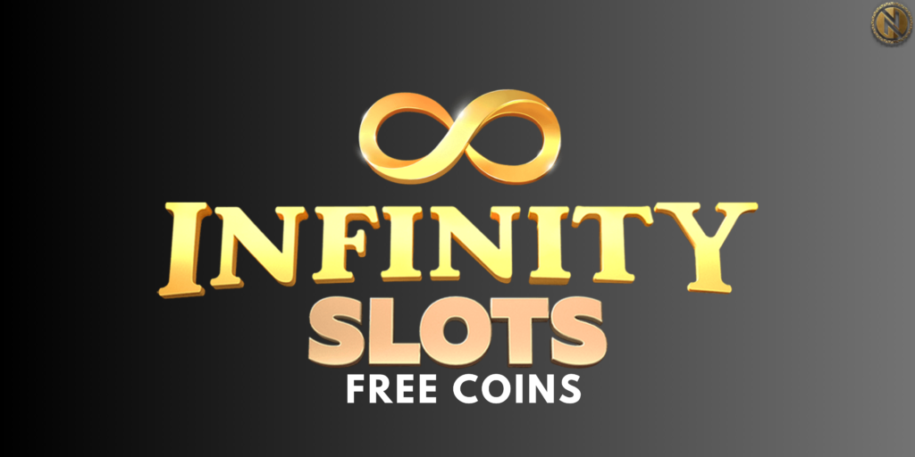 Infinity slots free coins